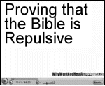 Proving that the Bible is Repulsive